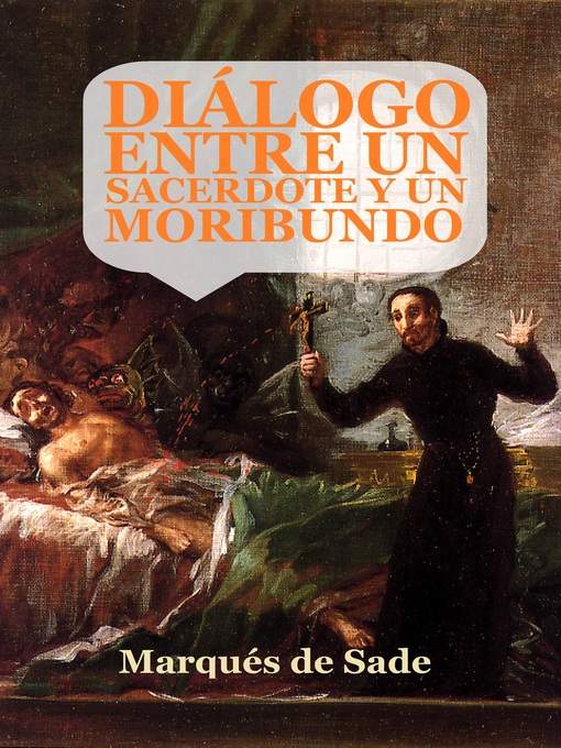Title details for Diálogo entre un sacerdote y un moribundo by Marqués De Sade - Available